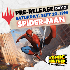 MTG: Spider-Man Pre-Release Fredericton - Saturday, Sept 20th @ 1:00pm